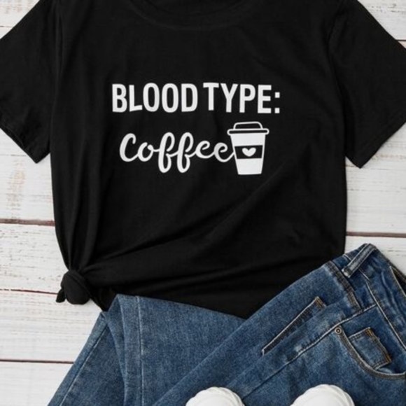 Tops - Blood type: Coffee black graphic tee